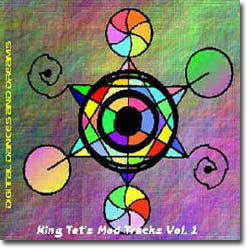 King Tet's Mod Tracks - Digital Dances and Dreams
